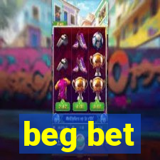 beg bet